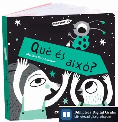 Descargar Què És Això? de Mariana Ruiz Johnson
