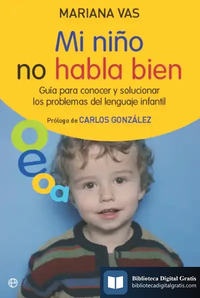 Descargar Mi Niño No Habla Bien de Manuel Otero Toral