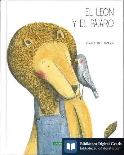 Descargar El León Y El Pájaro
