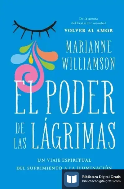 Descargar El Poder De Las Lágrimas de Marianne Williamson