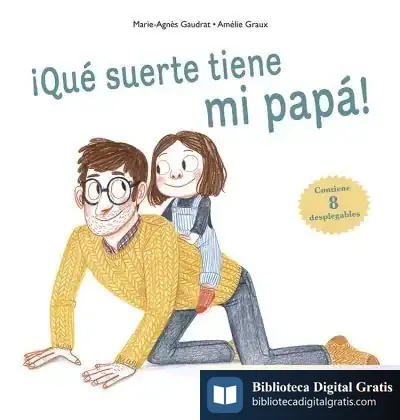 Descargar Que Suerte Tiene Mi Papa!