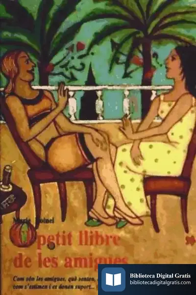 Descargar El Petit Llibre De Les Amigues : Com Són Les Amigues, Què Senten, De Què Parlen, Com S'Estimen I Es Donen Suport... (I Fins I Tot Per Què Es Barallen) de Susaeta