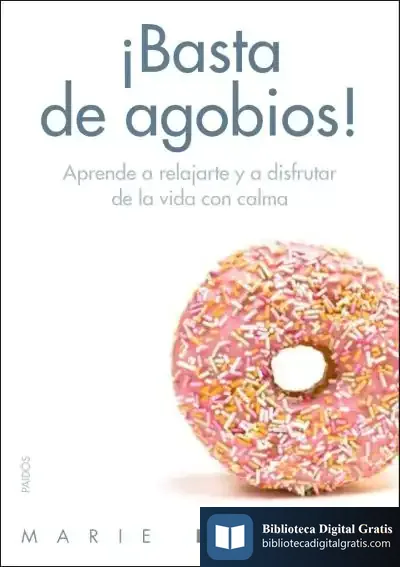 Descargar ¡Basta De Agobios! de Marie Haddou