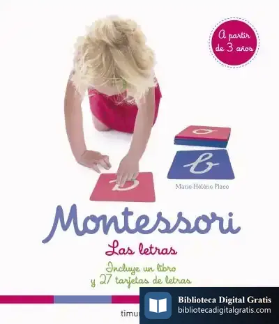 Descargar Montessori. Las Letras de Marie-hélène Place
