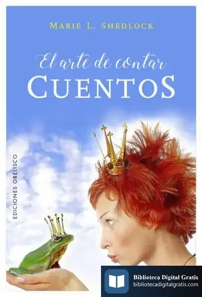 Descargar Arte De Contar Cuentos, El de Marie L. Shedlock