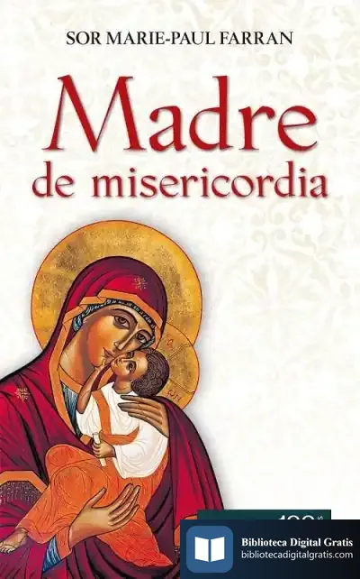 Descargar Madre De Misericordia de Marie-paul Farran
