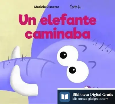 Descargar Un Elefante Caminaba de Mariela Cisneros