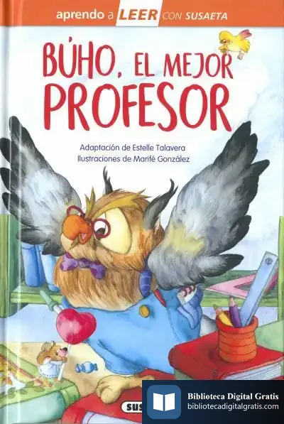 Descargar Aprendo A Leer Con Susaeta - Nivel 0. Búho, El Mejor Profesor