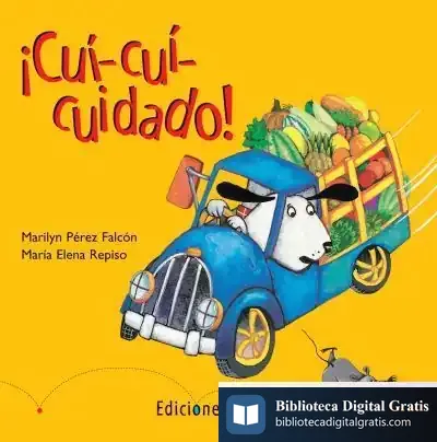 Descargar ¡Cui-Cui Cuidado! de Marilyn Pérez Falcón