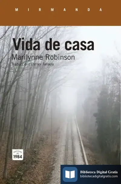 Descargar Vida De Casa de Marilynne Robinson