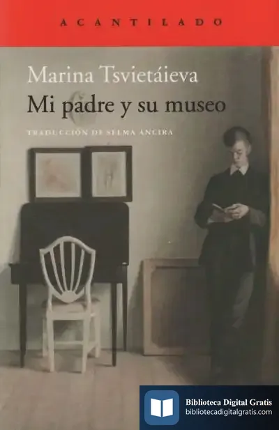 Descargar Mi Padre Y Su Museo de Marina Ivanovna Tsvetaeva