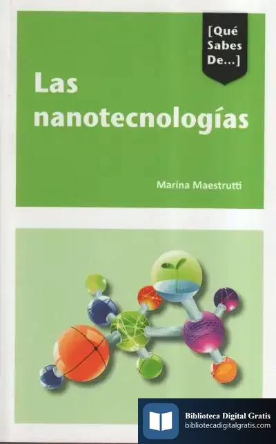 Descargar Las Nanotecnologías de Marina Maestrutti