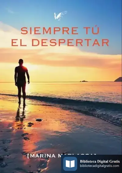 Descargar Siempre Tú. El Despertar