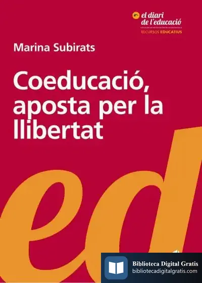 Descargar Coeducació, Aposta Per La Llibertat de Marina Subirats