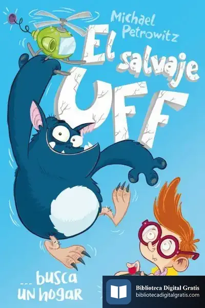 Descargar El Salvaje Uff 01 Busca Un Hogar