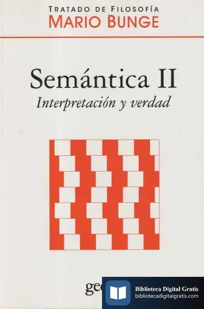 Descargar Semántica Ii. Interpretación Y Verdad de Mario Augusto Bunge