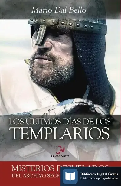 Descargar Los Últimos Días De Los Templarios de Mario Dal Bello