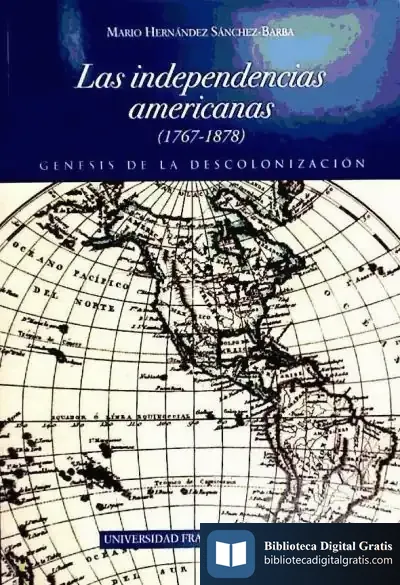Descargar Las Independencias Americanas