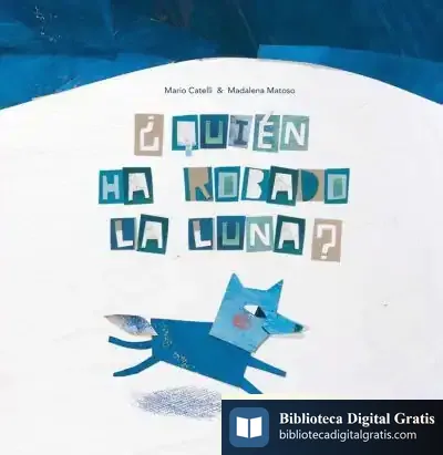 Descargar ¿Quién Ha Robado La Luna?