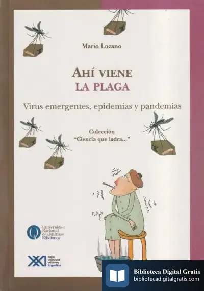 Descargar Ahí Viene La Plaga: Virus Emergentes, Epidemias Y Pandemias