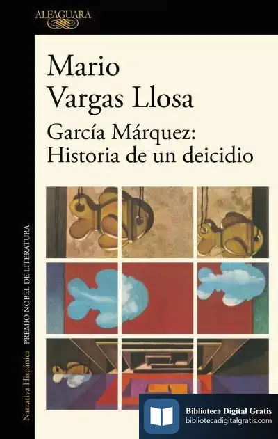 Descargar García Márquez: Historia De Un Deicidio de Mario Vargas Llosa