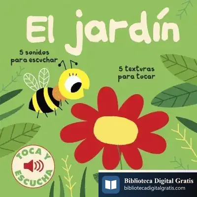 Descargar El Jardín. Toca Y Escucha de Marion Billet
