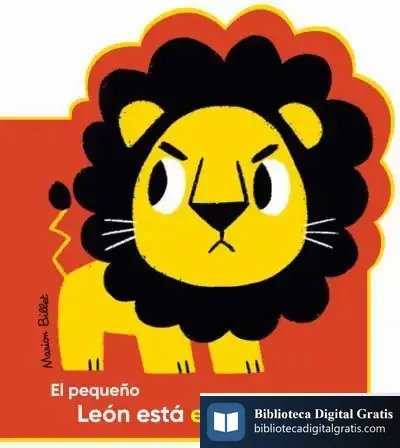 Descargar El Pequeño León Está Enfadado de Marion Billet