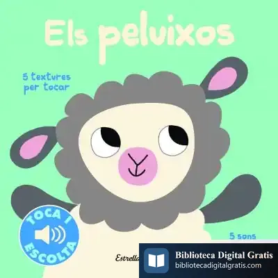 Descargar Els Peluixos. Toca I Escolta de Marion Billet
