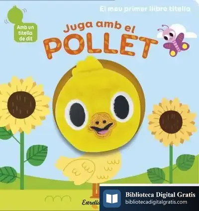 Descargar Juga Amb El Pollet. Llibre Titella