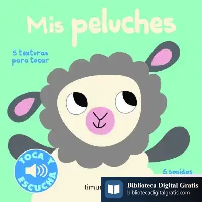 Descargar Mis Peluches. Toca Y Escucha de Marion Billet
