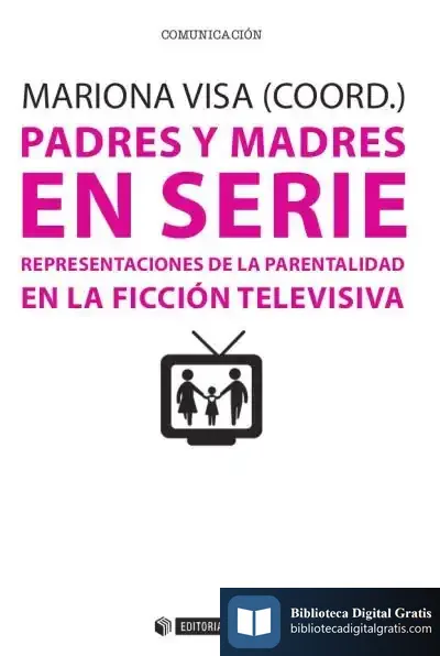 Descargar Padres Y Madres En Serie de Mariona Visa Barbosa