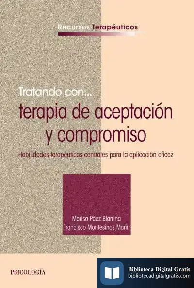 Descargar Tratando Con... Terapia De Aceptación Y Compromiso