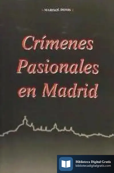 Descargar Crímenes Pasionales En Madrid de Salvador Peña Martín