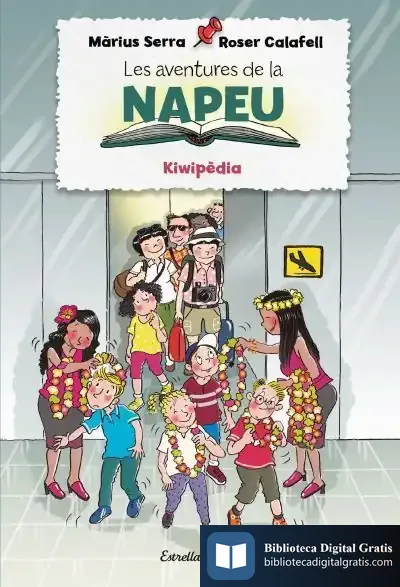 Descargar Les Aventures De La Napeu. Kiwipèdia de Màrius Serra