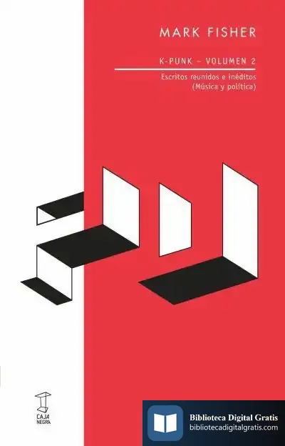 Descargar K-Punk – Volumen 2 de Mark Fisher