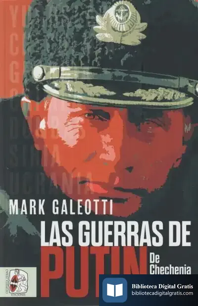 Descargar Las Guerras De Putin de Mark Galeotti