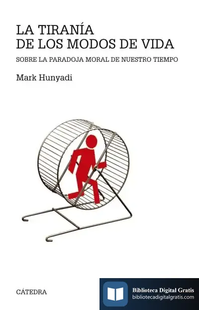 Descargar La Tiranía De Los Modos De Vida