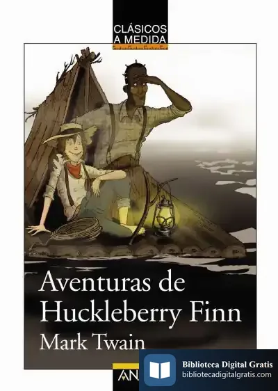 Descargar Aventuras De Huckleberry Finn de Mark Twain