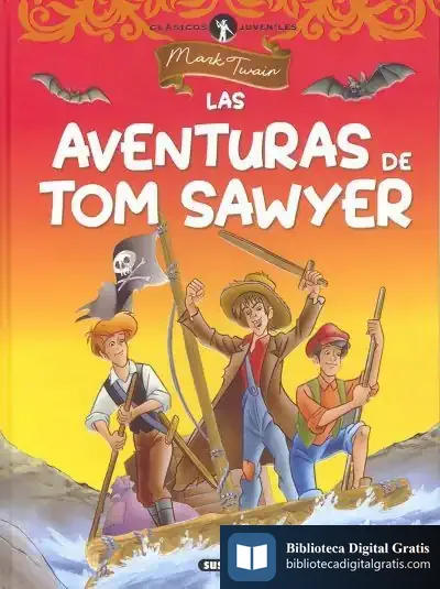 Descargar Clásicos Juveniles. Las Aventuras De Tom Sawyer de Mark Twain