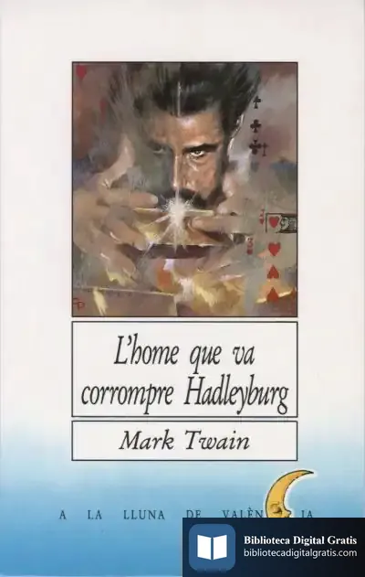 Descargar L¿Home Que Va Corrompre Hadleyburg de Mark Twain