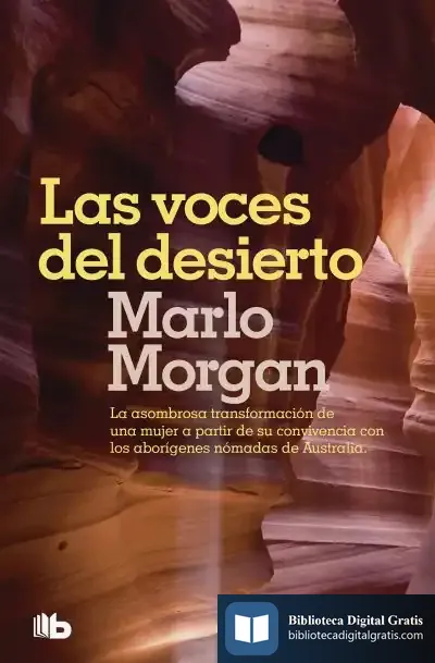 Descargar Las Voces Del Desierto de Marlo Morgan
