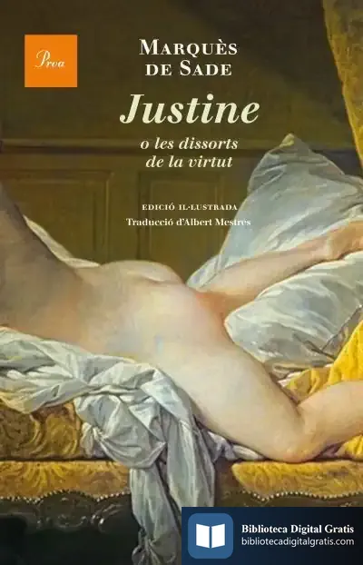 Descargar Justine O Les Dissorts De La Virtut de Marquis de Sade