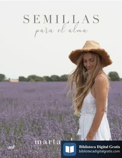 Descargar Semillas Para El Alma de Marta Abril Oliva