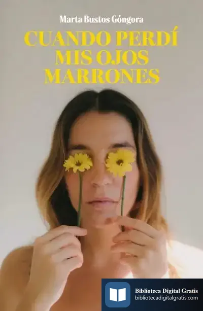 Descargar Cuando Perdí Mis Ojos Marrones