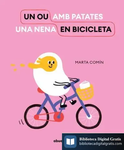 Descargar Un Ou En Bicicleta de Marta Comín Pérez