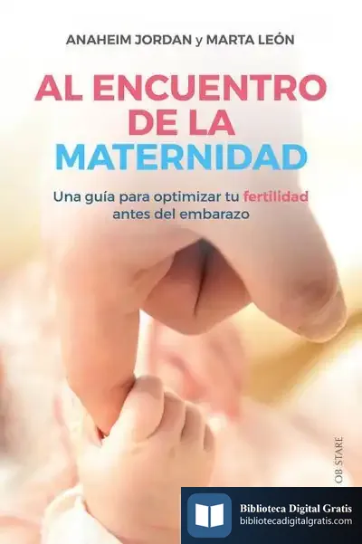Descargar Al Encuentro De La Maternidad