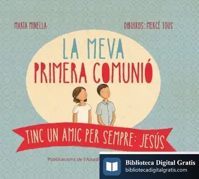 Descargar La Meva Primera Comunió de Marta Minella Cendra