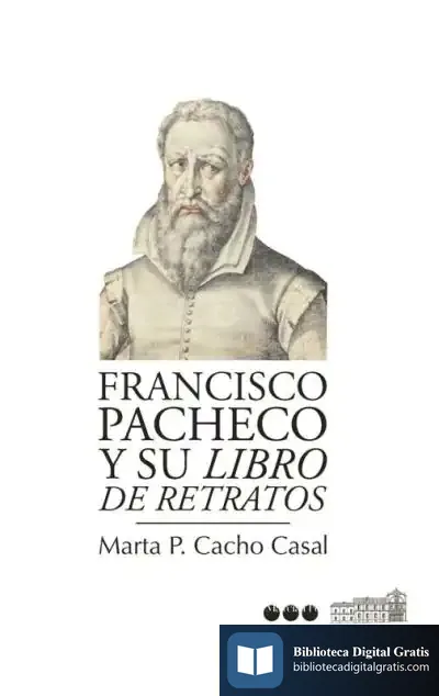 Descargar Francisco Pacheco Y Su ""Libro De Retratos""
