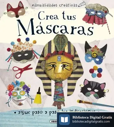 Descargar Manualidades Creativas. Crea Tus Máscaras