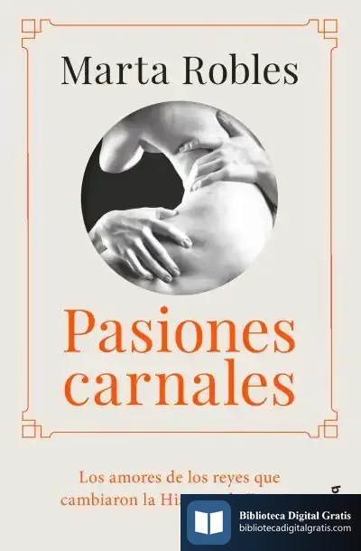 Descargar Pasiones Carnales de Marta Robles